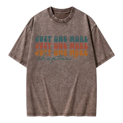 Just One More Chapter Unisex Washed T-shirt