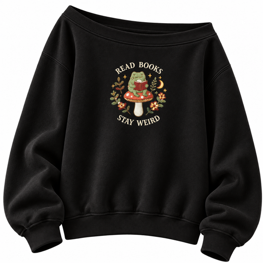 Read Books Stay Weird Sweatshirt