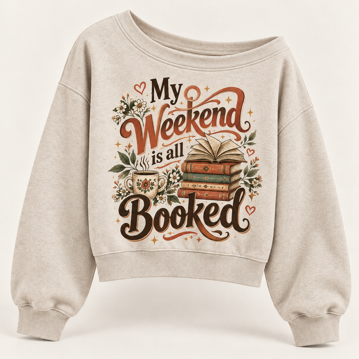 My Weekend Is All Booked – Cozy Book Lover Sweatshirt
