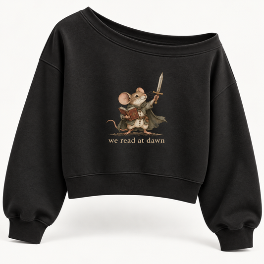 We Read At Dawn Sweatshirt