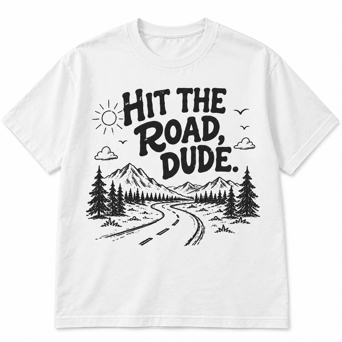 Hit the Road Dude Shirt
