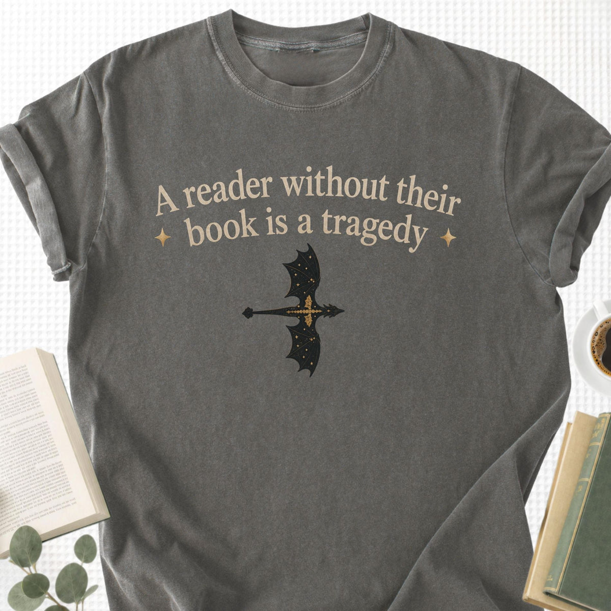 A Reader Without The Book is a tragedy Unisex T-Shirt