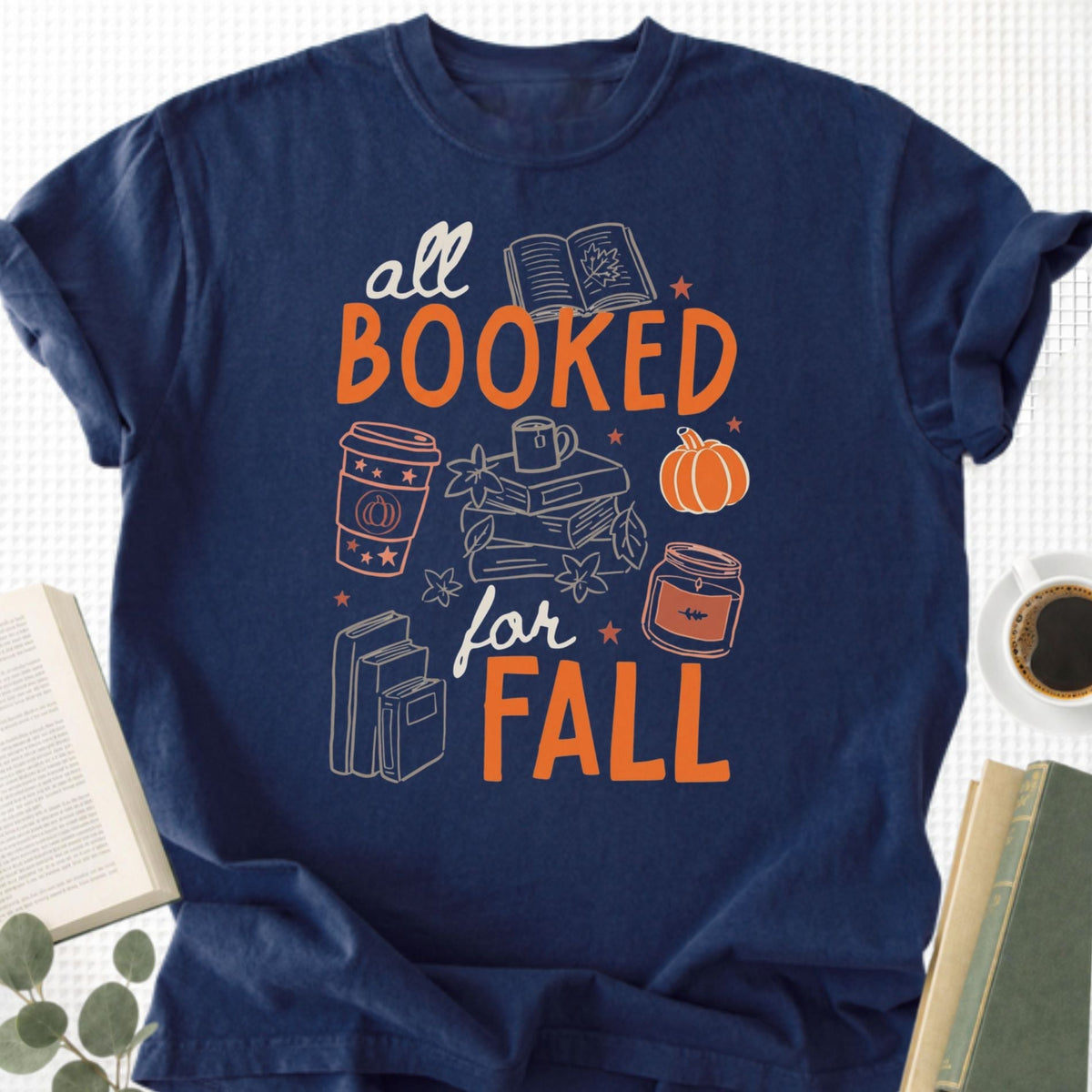 All Booked for Fall Unisex T-Shirt