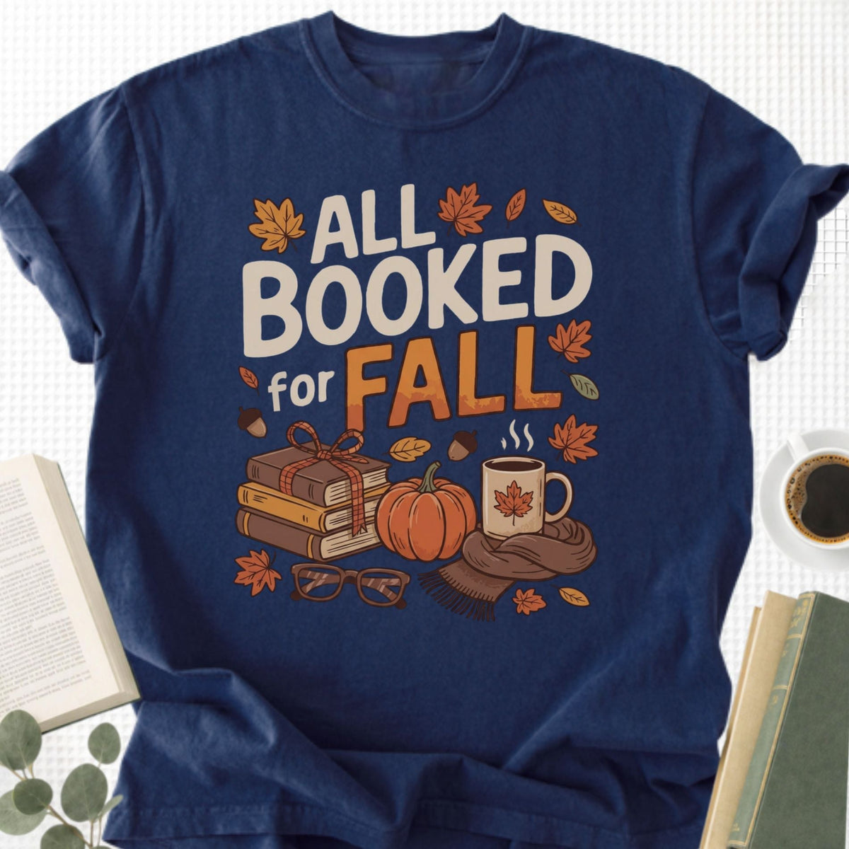 All Booked for Fall Unisex T-Shirt