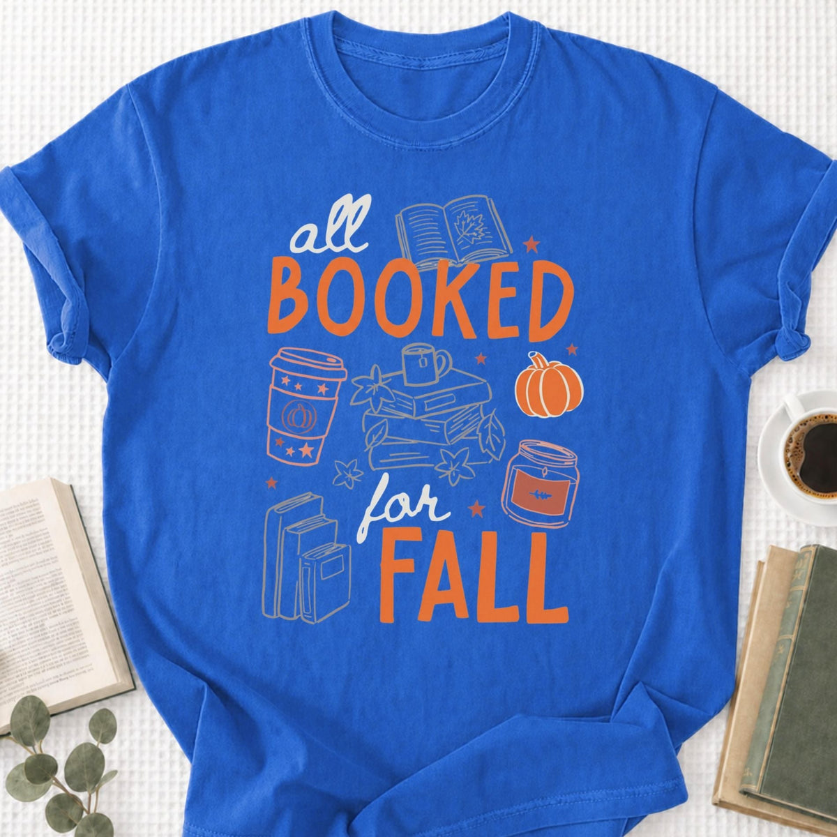 All Booked for Fall Unisex T-Shirt