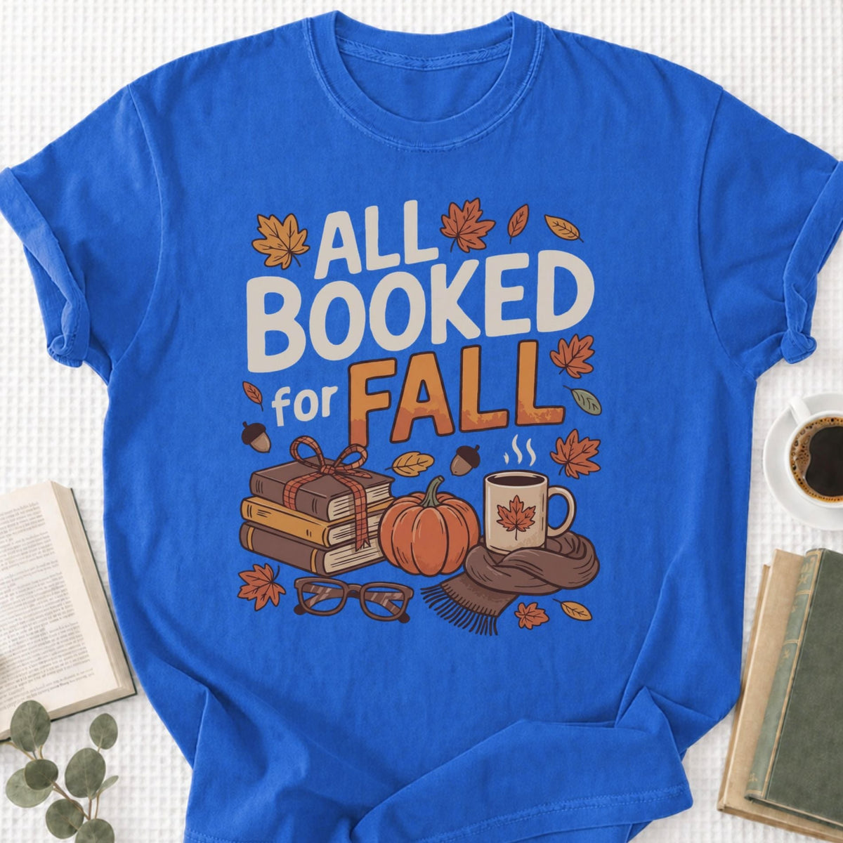 All Booked for Fall Unisex T-Shirt