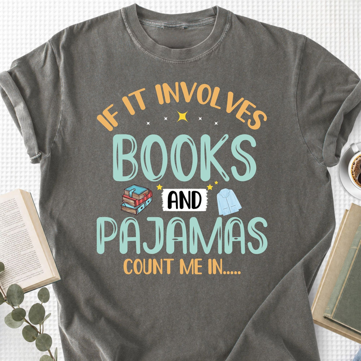 Books And Pajamas Unisex T-Shirt