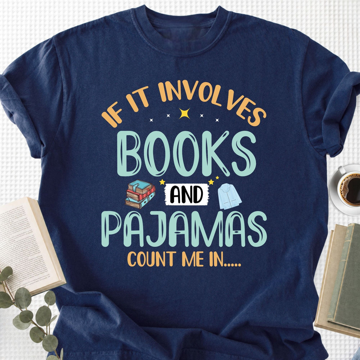 Books And Pajamas Unisex T-Shirt