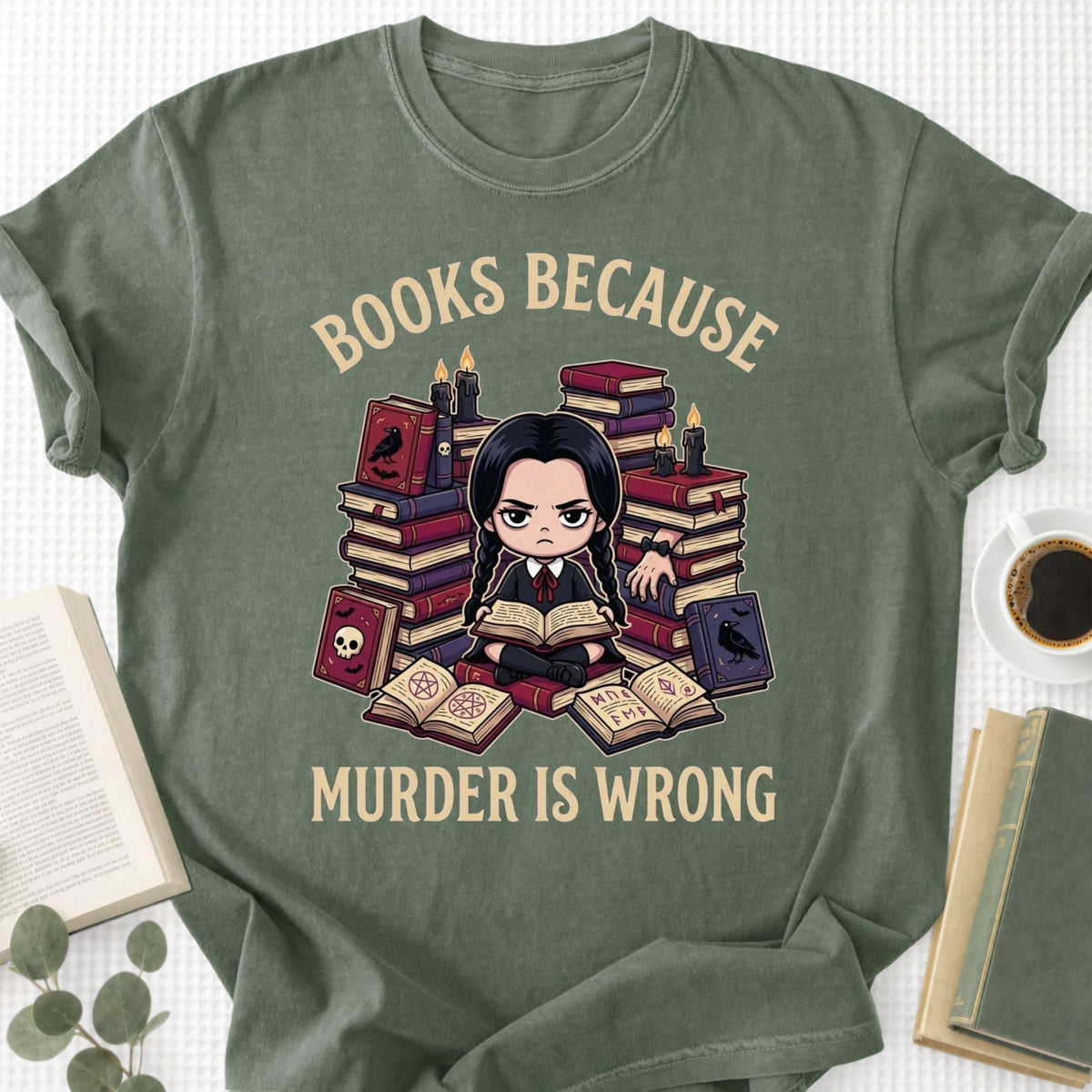 Books Because Murder Is Wrong Unisex T-Shirt