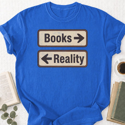 Books or Reality Unisex T-Shirt