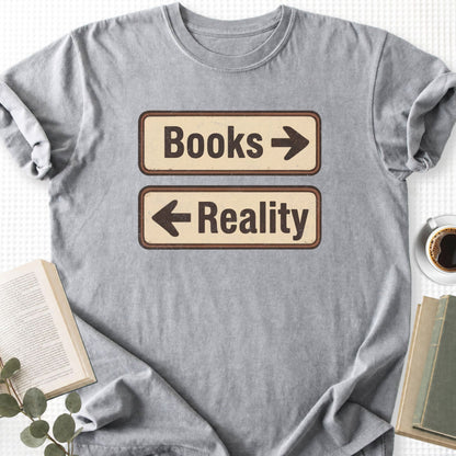 Books or Reality Unisex T-Shirt