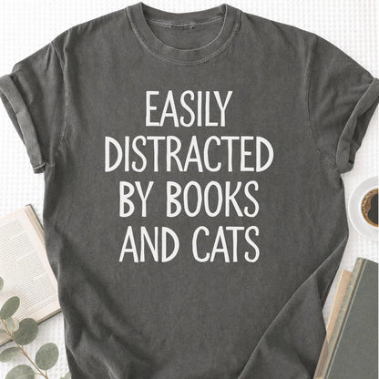 Easily Distracted By Books And Cats Unisex T-Shirt