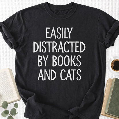 Easily Distracted By Books And Cats Unisex T-Shirt