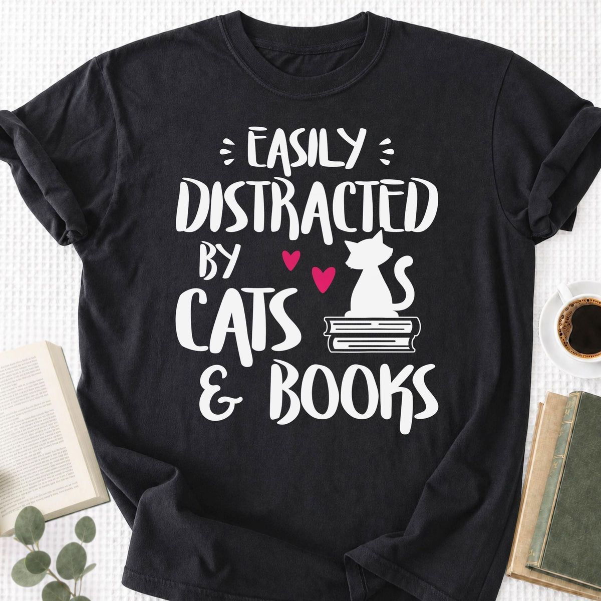 Easily Distracted by Cats and Books Unisex T-Shirt