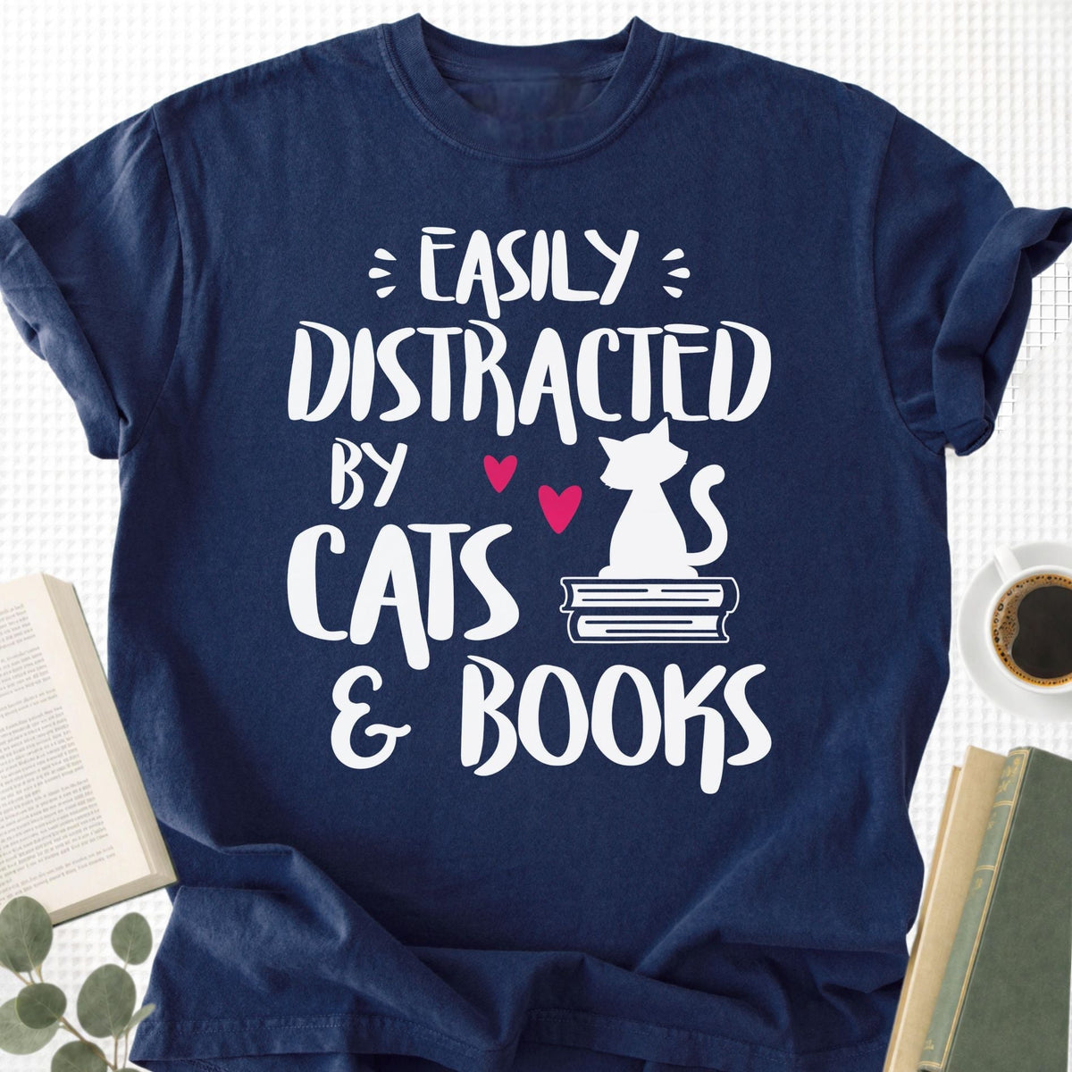 Easily Distracted by Cats and Books Unisex T-Shirt