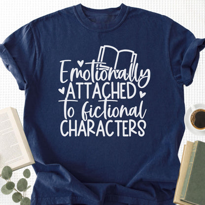 Emotionally Attached to Fictional Characters Unisex T-Shirt