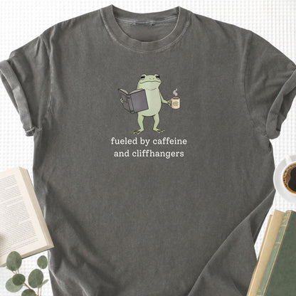 Fueled By Caffeine and Cliffhangers Unisex T-Shirt