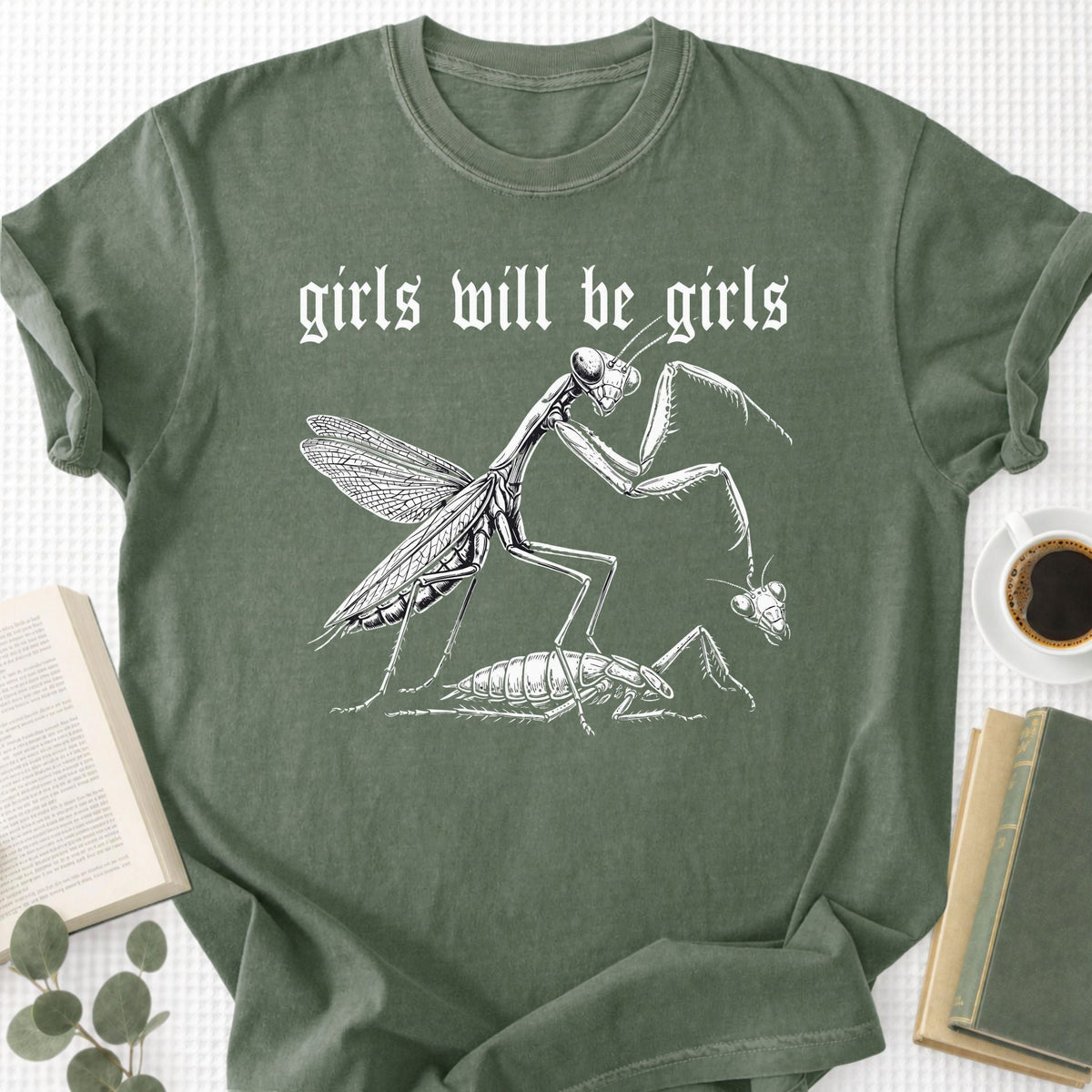 Girls Will Be Girls Unisex T-Shirt