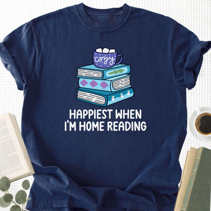 Happiest When I'm Home Reading Unisex T-Shirt