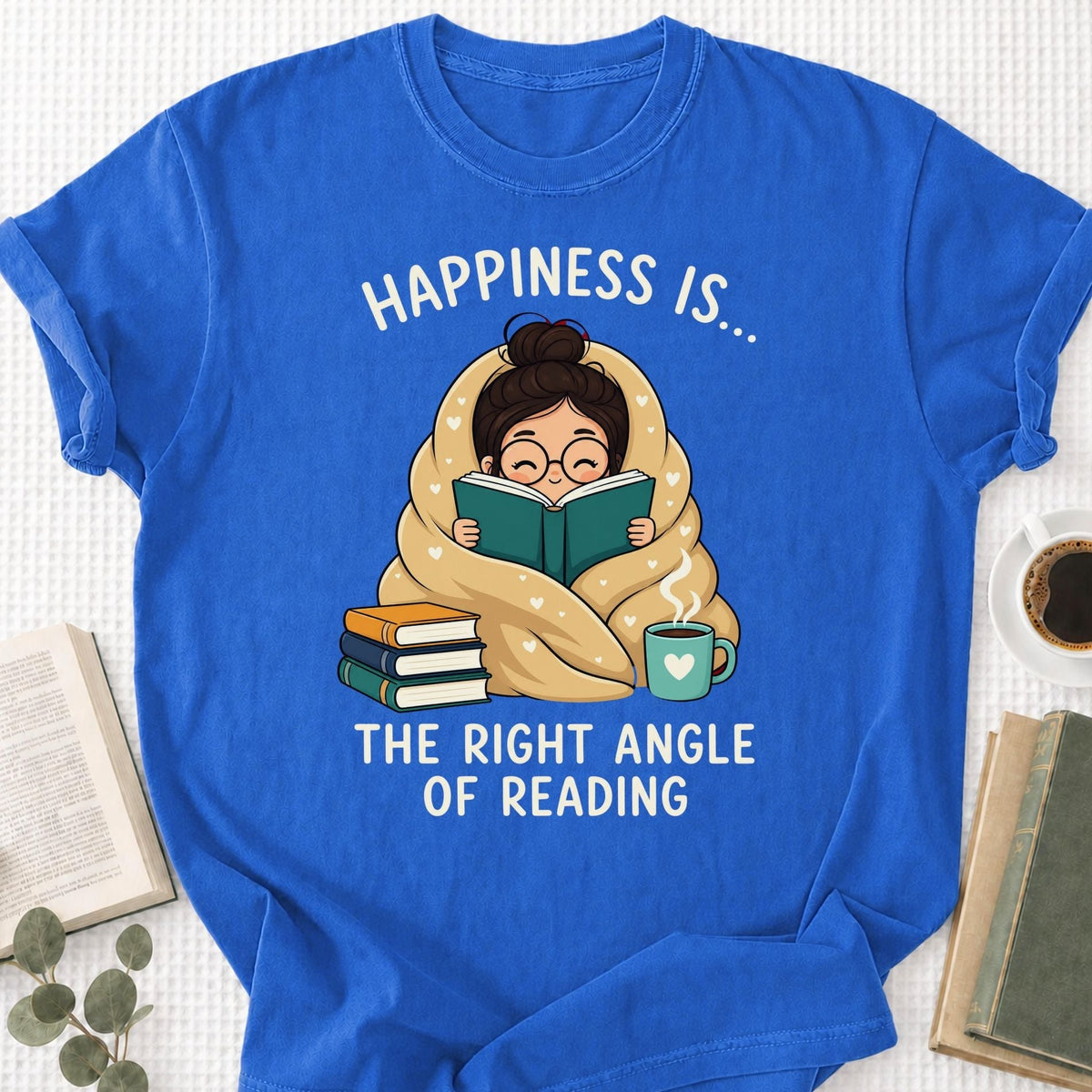 Happiness Is... The Right Angle Of Reading Unisex T-Shirt