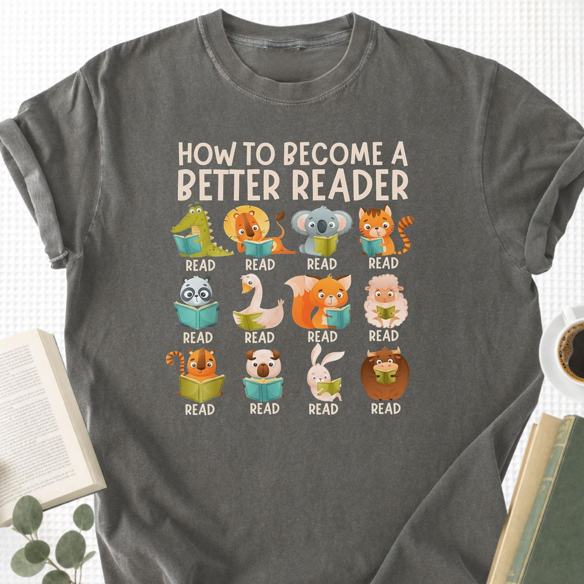 How to Become a Better Reader Unisex T-Shirt