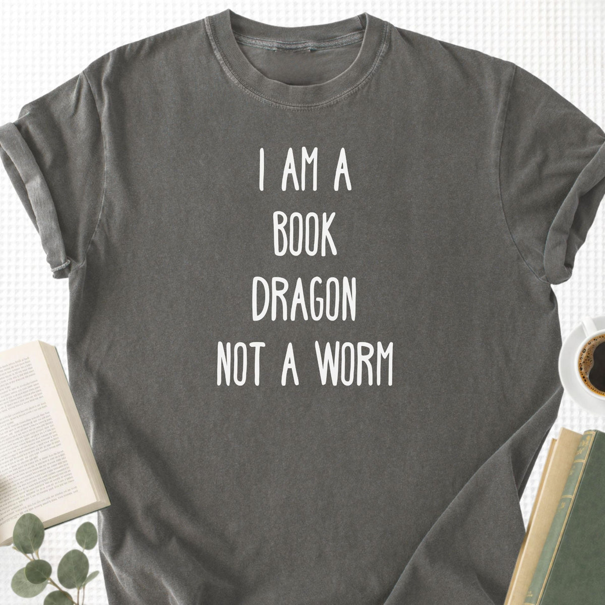 I Am A Book Dragon Not a Wom Unisex T-Shirt