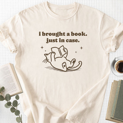 I Brought A Book Just In Case Unisex T-Shirt