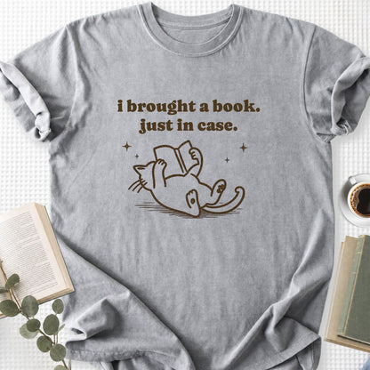 I Brought A Book Just In Case Unisex T-Shirt