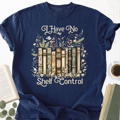 I Have No Shelf Control Unisex T-Shirt