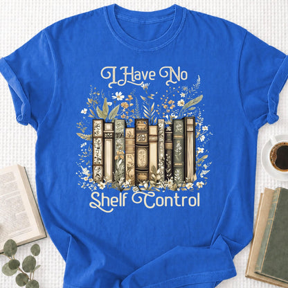 I Have No Shelf Control Unisex T-Shirt