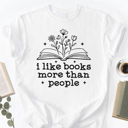 I Like Books More Than People Unisex T-Shirt, Book Lover Gift