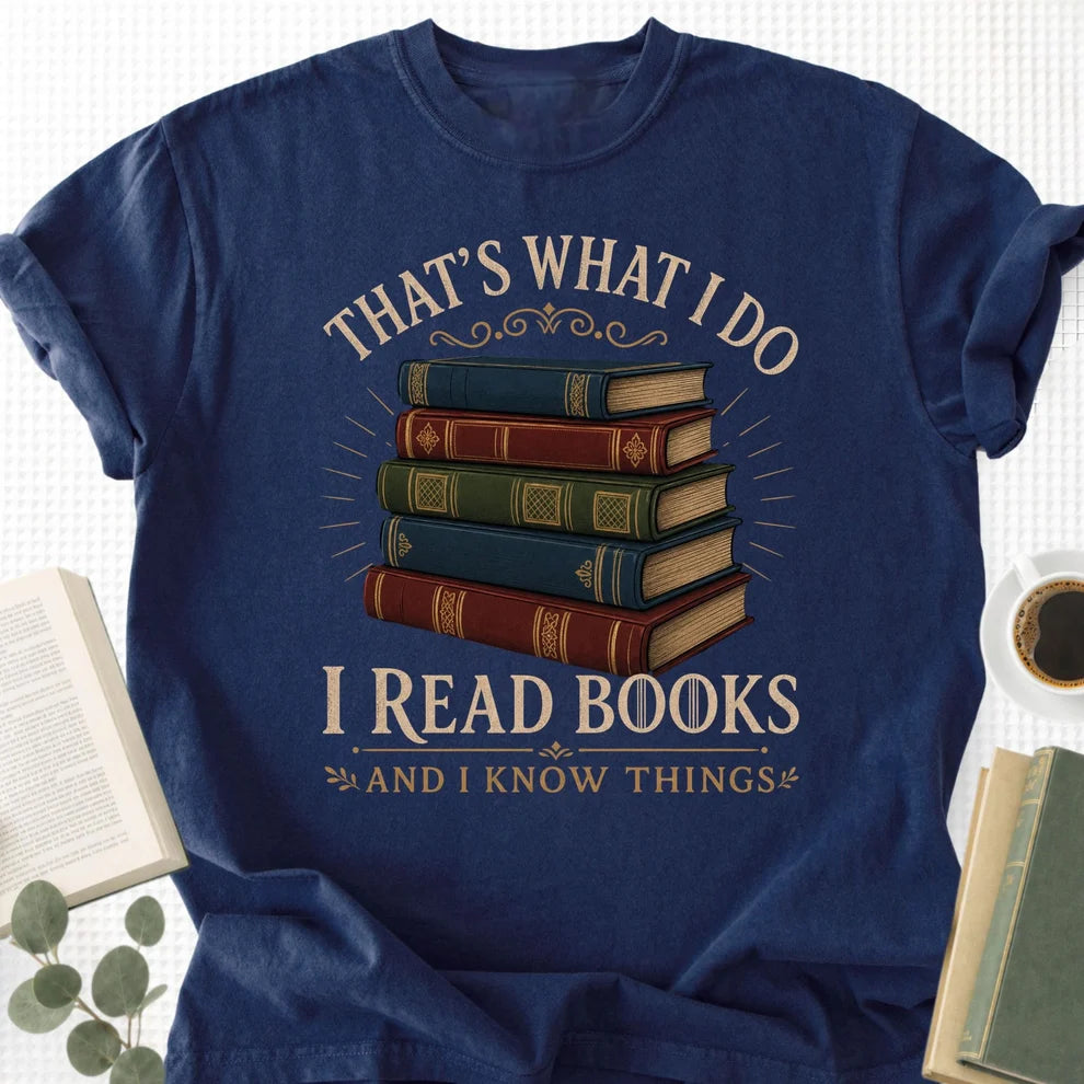 I Read Books And I Know Things Unisex T-Shirt