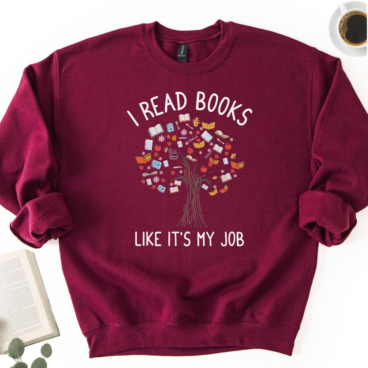 I Read Books Like It's My Job Unisex Sweatshirt