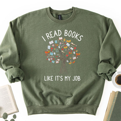 I Read Books Like It's My Job Unisex Sweatshirt