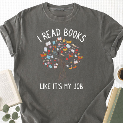 I Read Books Like It's My Job Unisex T-Shirt
