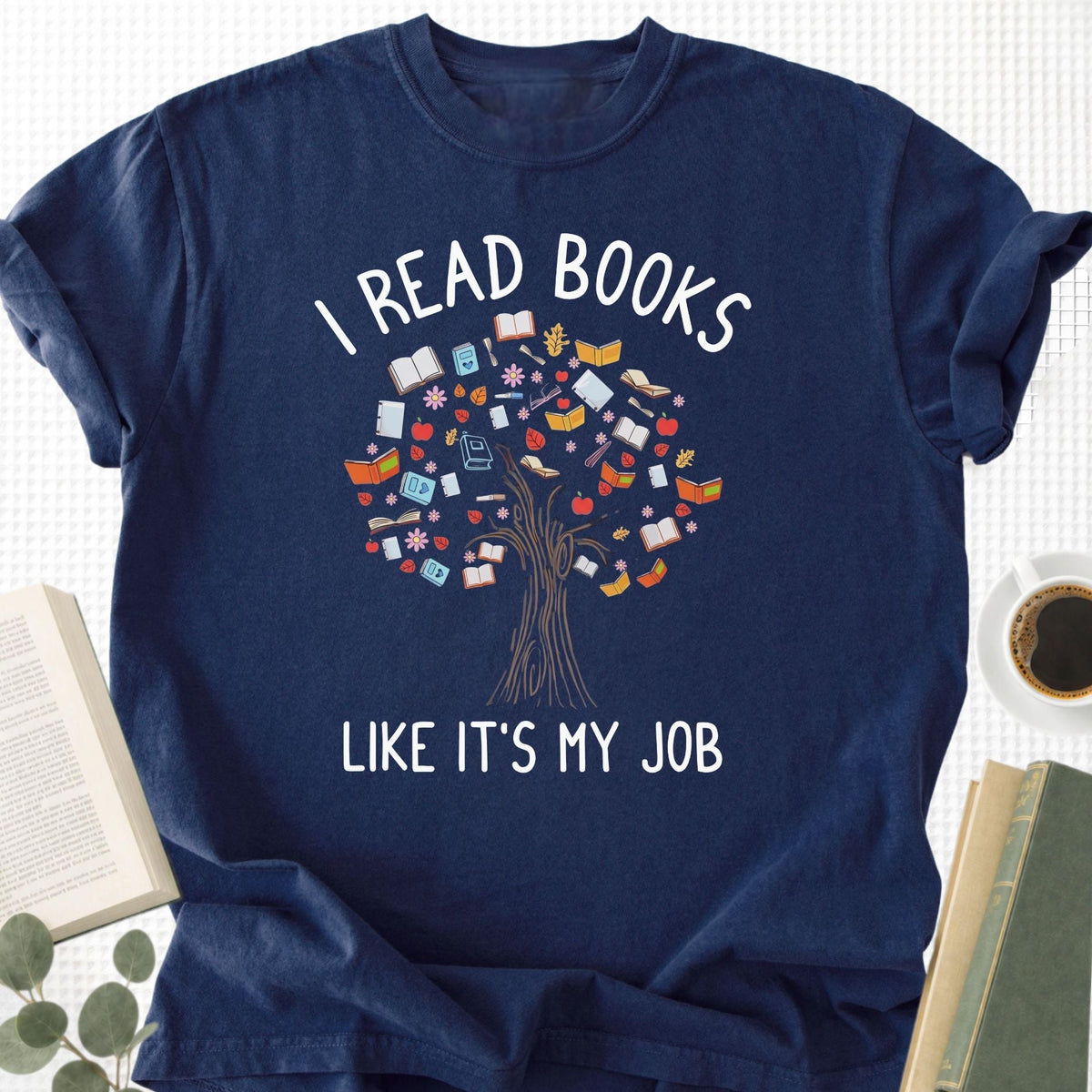 I Read Books Like It's My Job Unisex T-Shirt
