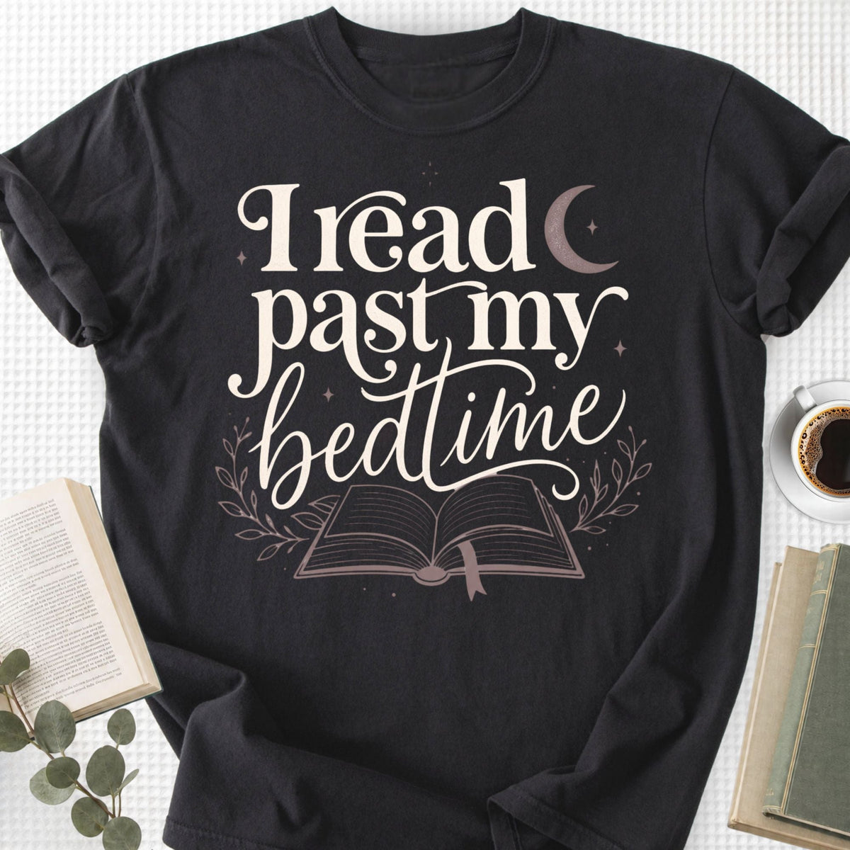 I Read Past My Bedtime Unisex T-Shirt