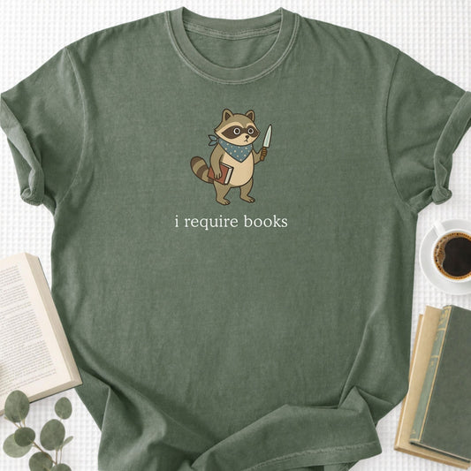 I Require Books Unisex T-Shirt