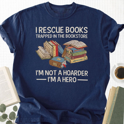 I Rescue Books Trapped in the Bookstore Unisex T-Shirt