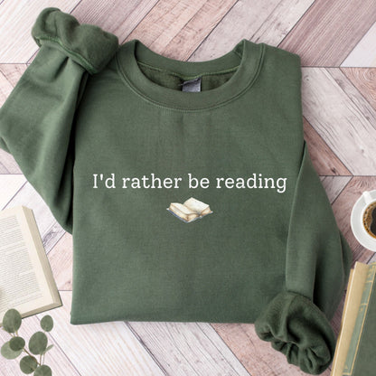 I'd Rather Be Reading Unisex Sweatshirt