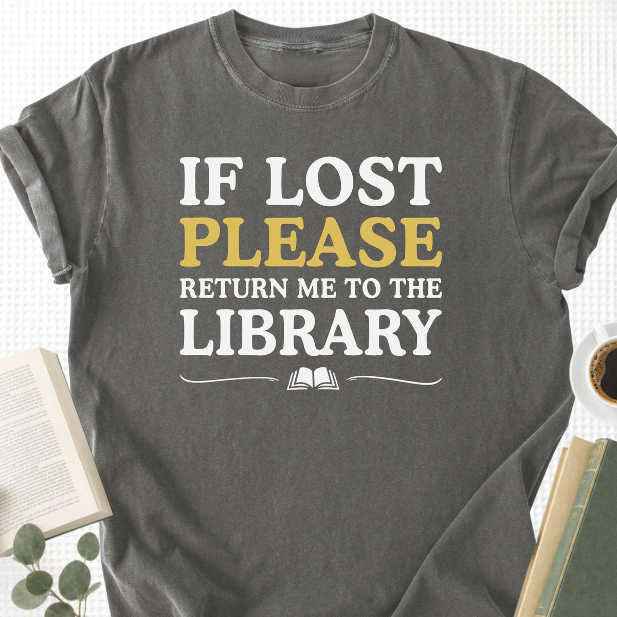 If Lost Return Me to Library Unisex T-Shirt