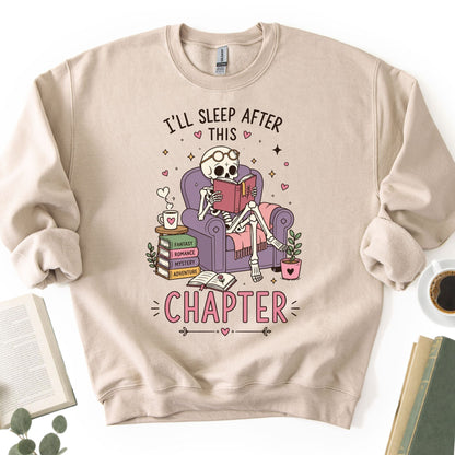 I'll Sleep After This Chapter Unisex Sweatshirt