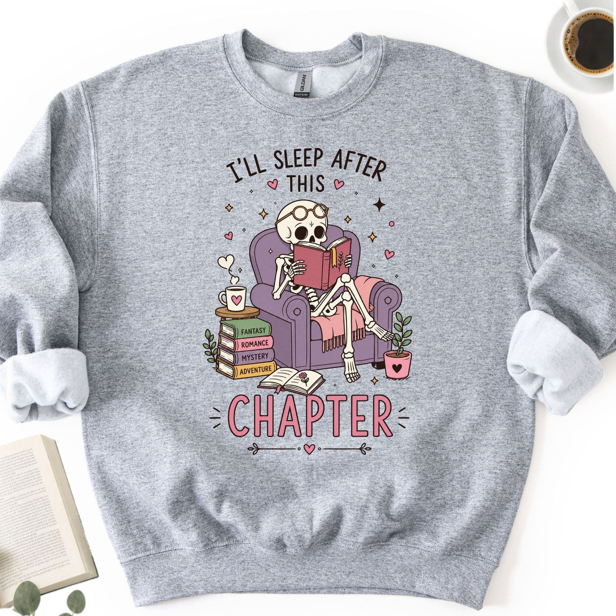 I'll Sleep After This Chapter Unisex Sweatshirt