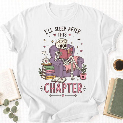 I'll Sleep After This Chapter Unisex T-Shirt