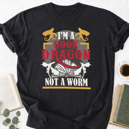I'm A Book Dragon Not A Worm Unisex T-Shirt