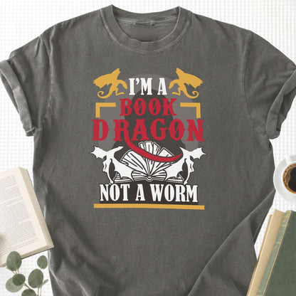 I'm A Book Dragon Not A Worm Unisex T-Shirt