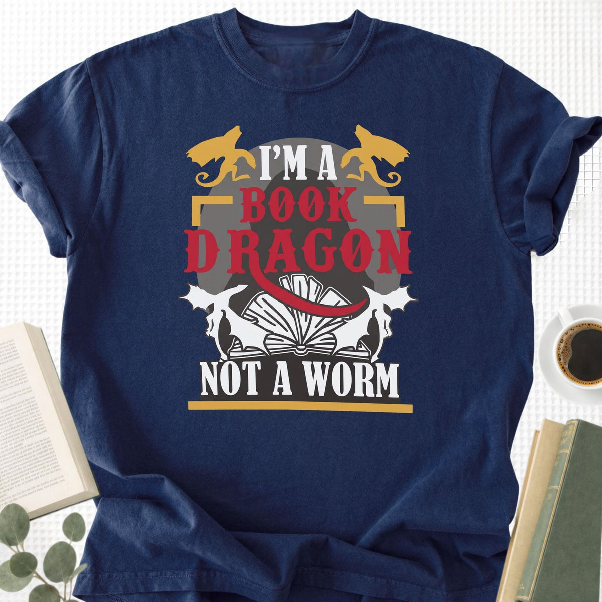 I'm A Book Dragon Not A Worm Unisex T-Shirt