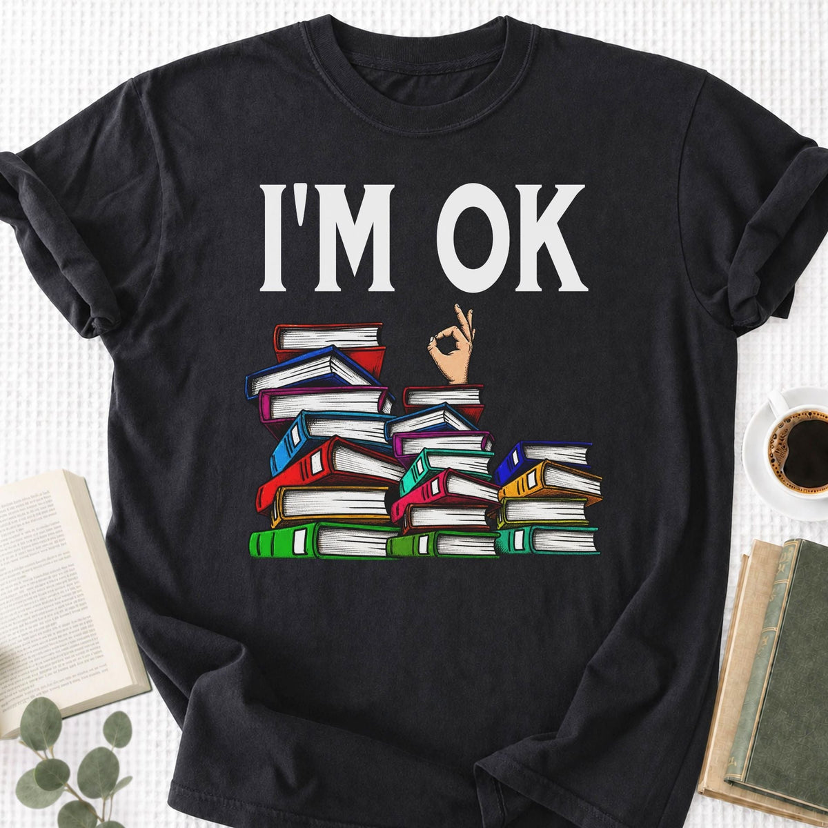 I'm Ok Unisex T-Shirt