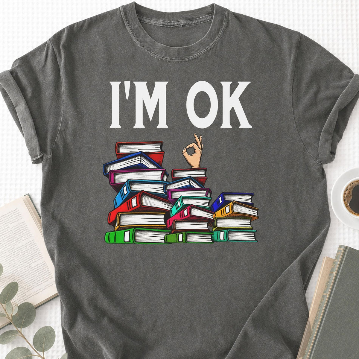 I'm Ok Unisex T-Shirt