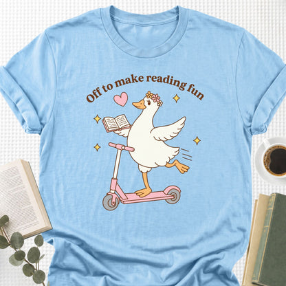 Off To Make Reading Fun Unisex T-Shirt